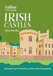 Irish Castles; Orna Mulcahy (Collins Little Books)