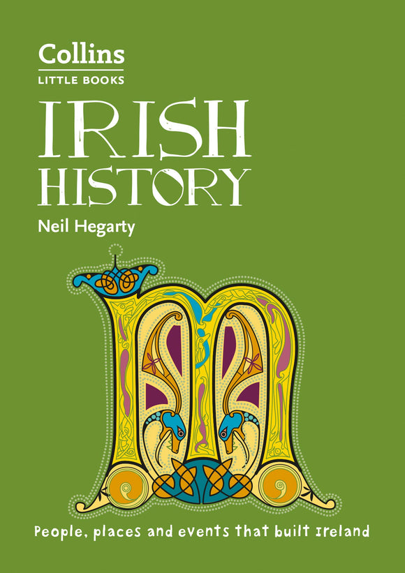 Irish History; Neil Hegarty (Collins Little Books)
