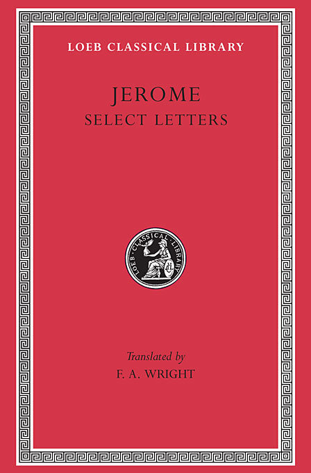 Jerome; Select Letters (Loeb Classical Library)