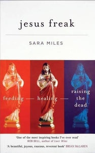 Jesus Freak; Sara Miles