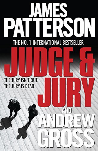 Judge & Jury; James Patterson & Andrew Gross