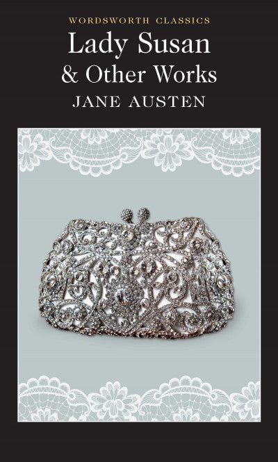 Lady Susan & Other Works; Jane Austen