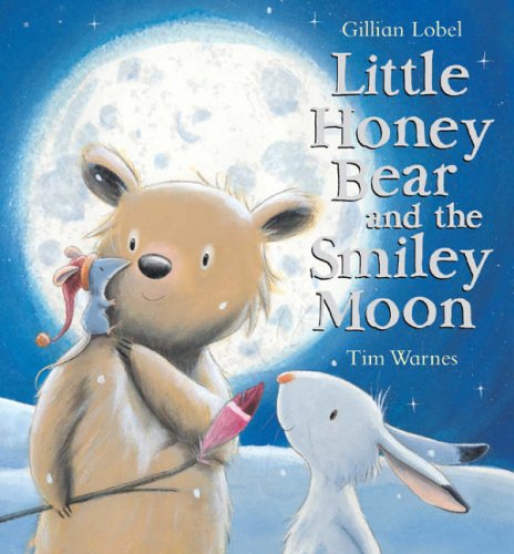 Little Honey Bear and the Smiley Moon; Time Warnes