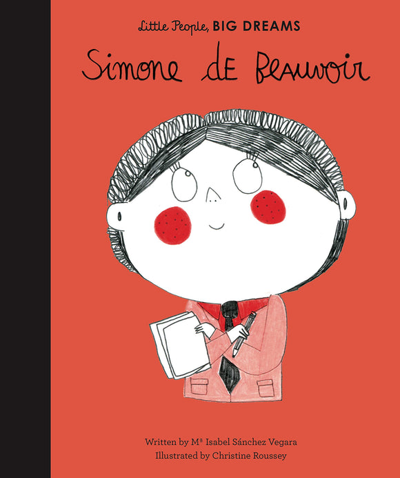 Little People, Big Dreams: Simone de Beauvoir; Isabel Sanchez Vegara