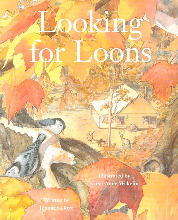 Looking for Loons; Jennifer Lloyd & Kirsti Anne Wakelin