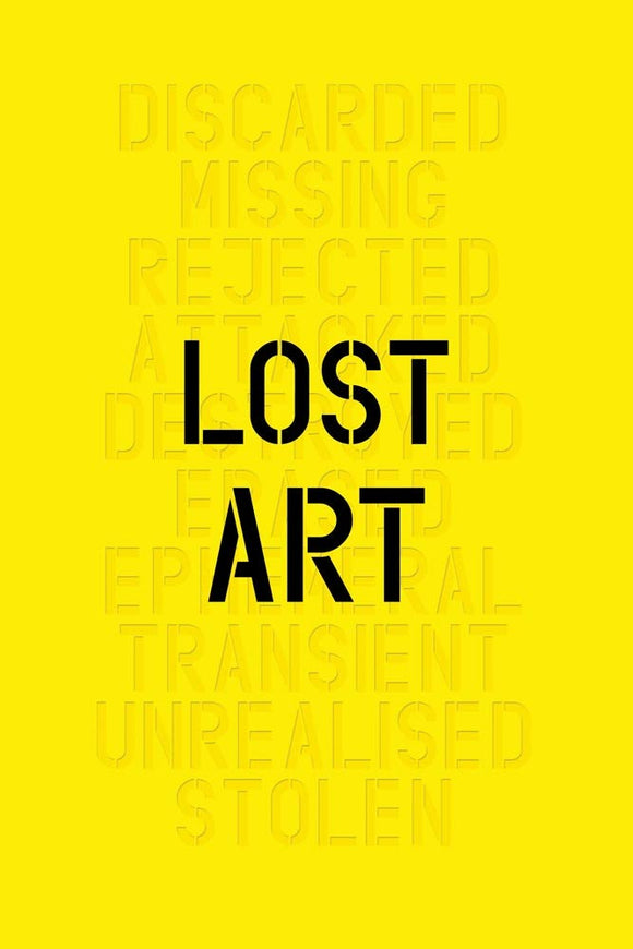 Lost Art: Missing Artworks of the Twentieth Century; Jennifer Mundy