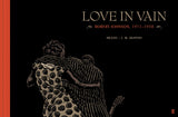 Love in Vain, Robert Johnson, 1911-1938; Mezzo - J.M. Dupont