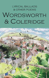 Lyrical Ballads & Other Poems; Wordsworth & Coleridge