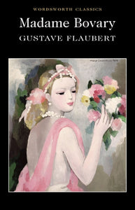Madame Bovary; Gustave Flaubert