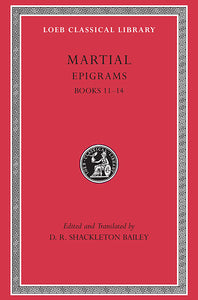 Martial; Epigrams, Volume III (Loeb Classical Library)