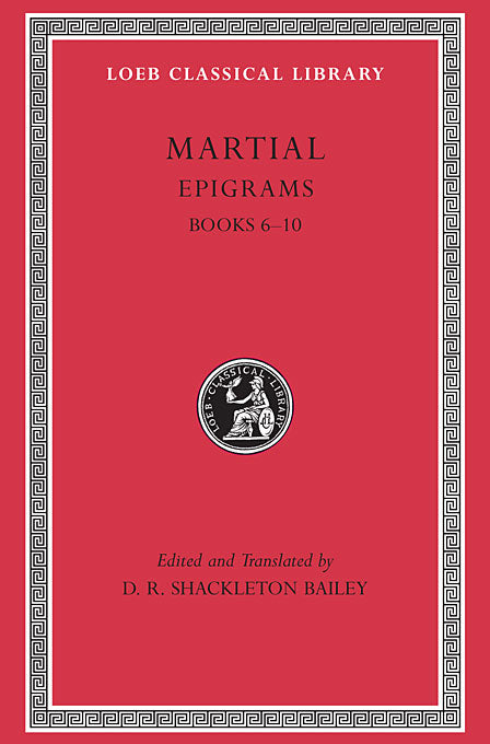 Martial; Epigrams, Volume II (Loeb Classical Library)
