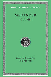 Menander; Volume I (Loeb Classical Library)