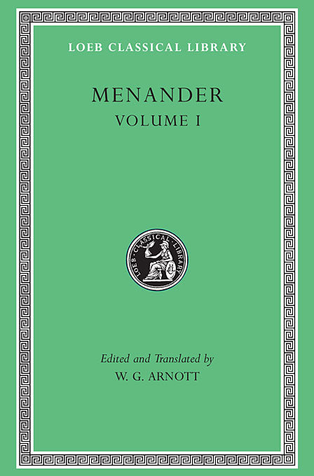 Menander; Volume I (Loeb Classical Library)