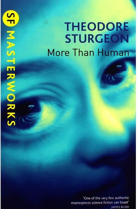 More Than Human; Theodore Sturgeon