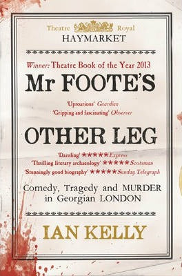 Mr Foote's Other Leg; Ian Kelly