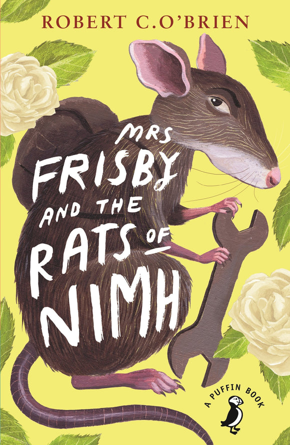 Mrs Frisby and the Rats of Nimh; Robert C. O'Brien