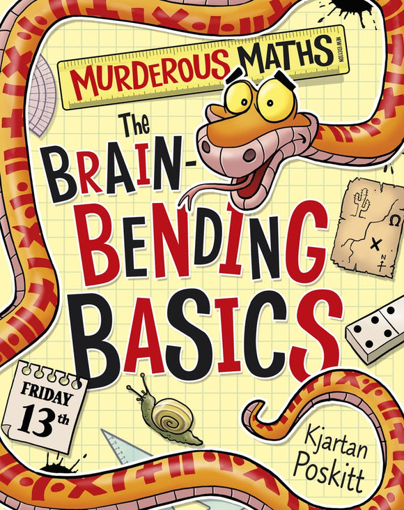Murderous Maths: The Brain-Bending Basics; Kjartan Poskitt