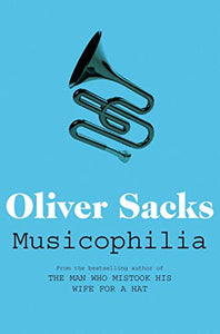 Musicophilia; Oliver Sacks