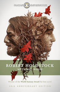 Mythago Wood; Robert Holdstock