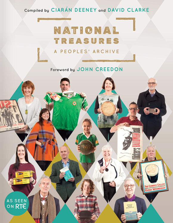 National Treasures: A People's Archive; Compiled by Ciarán Deeney and David Clarke