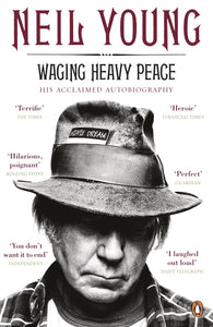 Neil Young, Waging Heavy Peace