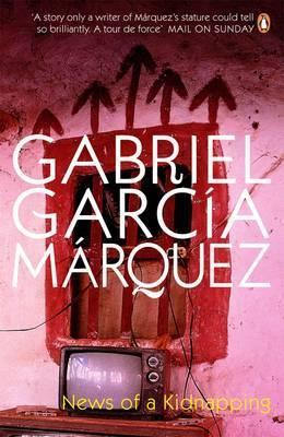 News of a Kidnapping; Gabriel Garcia Marquez