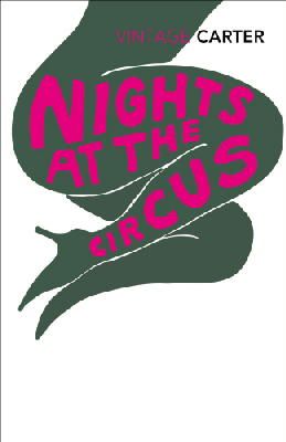 Nights At The Circus; Angela Carter