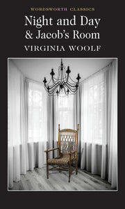 Night and Day & Jacob's Room; Virginia Woolf