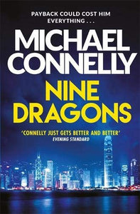 Nine Dragons; Michael Connelly (Harry Bosch Book 14)