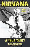 Nirvana, A Tour Diary; Andy Bollen