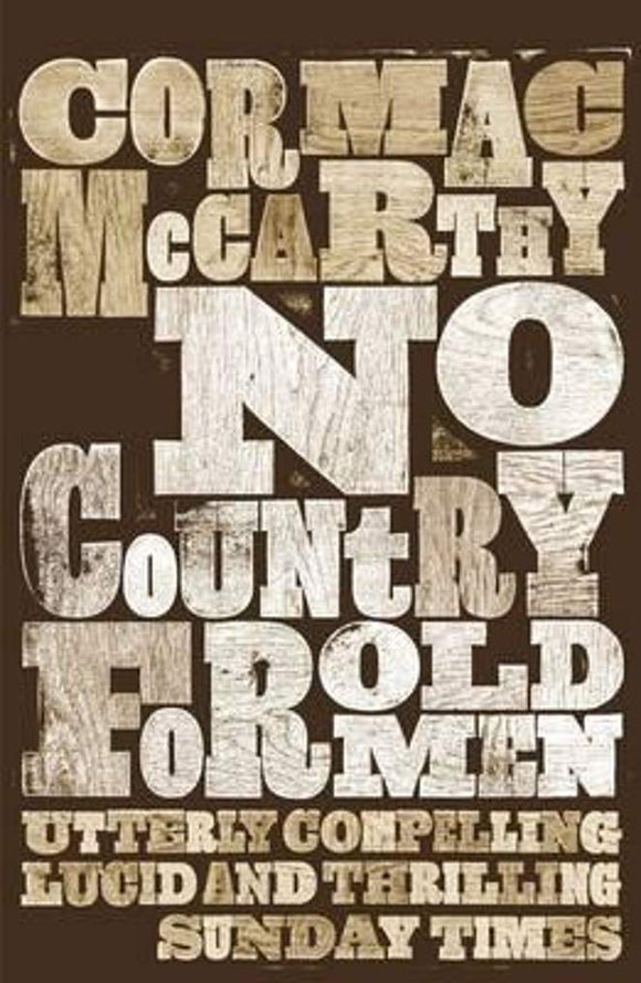 No Country For Old Men; Cormac McCarthy