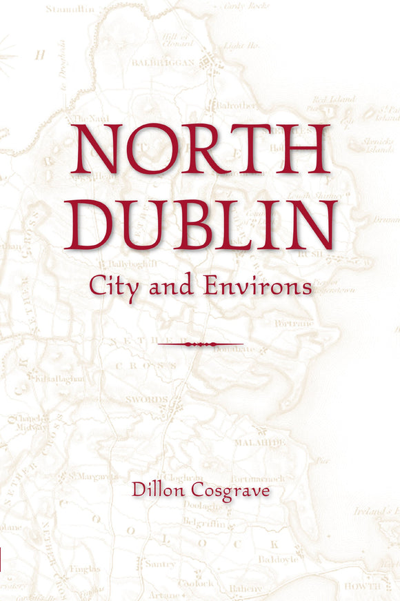 North Dublin, City and Environs; Dillon Cosgrave