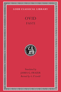 Ovid; Volume V (Loeb Classical Library)
