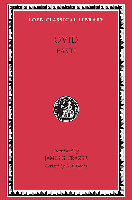 Ovid; Volume V (Loeb Classical Library)