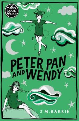 Peter Pan and Wendy; J. M. Barrie