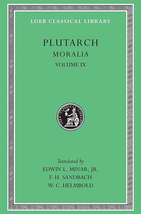 Plutarch; Moralia Volume IX (Loeb Classical Library)