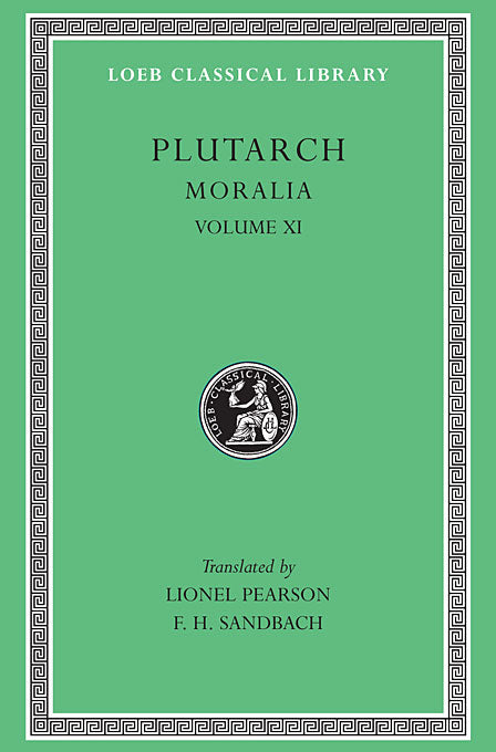 Plutarch; Moralia Volume XI (Loeb Classical Library)