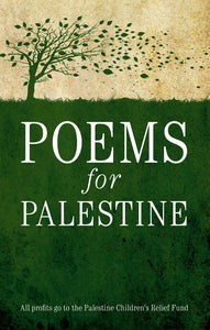 Poems for Palestine; Edited by Mahir J. Massis