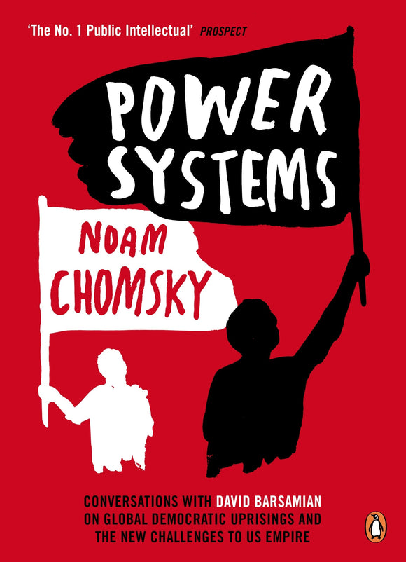 Power Systems; Noam Chomsky
