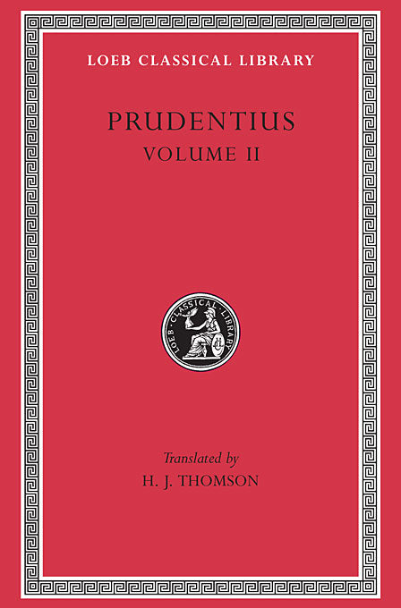 Prudentius; Volume II (Loeb Classical Library)