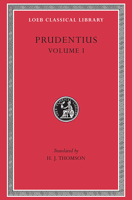 Prudentius; Volume I (Loeb Classical Library)