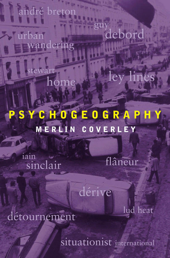 Psychogeography; Merlin Coverley