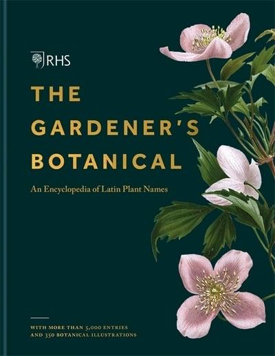 RHS The Gardener's Botanical: An Encyclopedia of Latin Plant Names