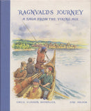 Ragnvald's Journey, A Saga from the Viking Age; Emilie Eliasson Hovmoller & Jens Ahlbom