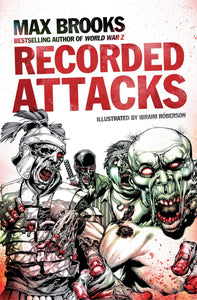 Recorded Attacks; Max Brooks