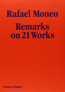 Remarks in 21 Works; Rafael Moneo (Thames & Hudson)
