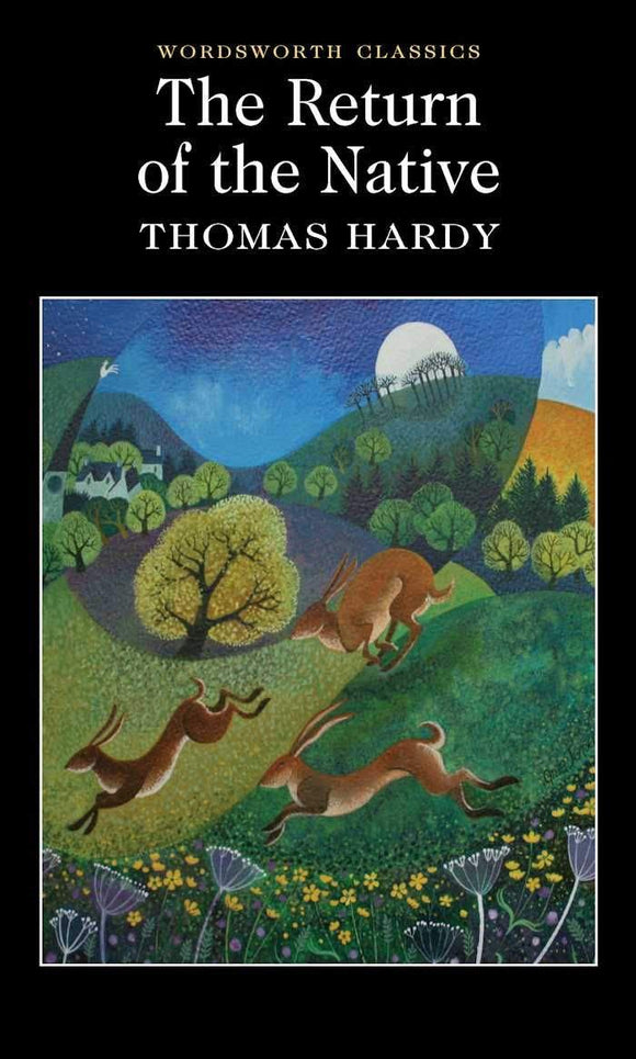 Return of the Native; Thomas Hardy