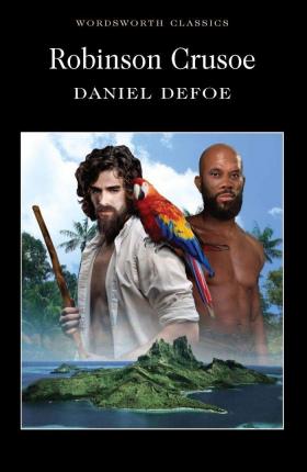 Robinson Crusoe; Daniel Defoe