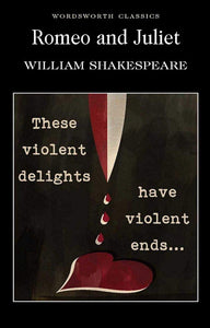 Romeo and Juliet; William Shakespeare