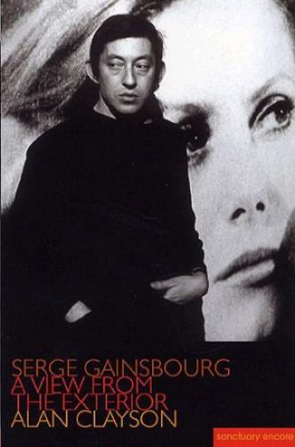 Serge Gainsbourg: A View From The Exterior; Alan Clayson